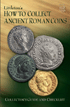 Как коллекционировать античные римские монеты